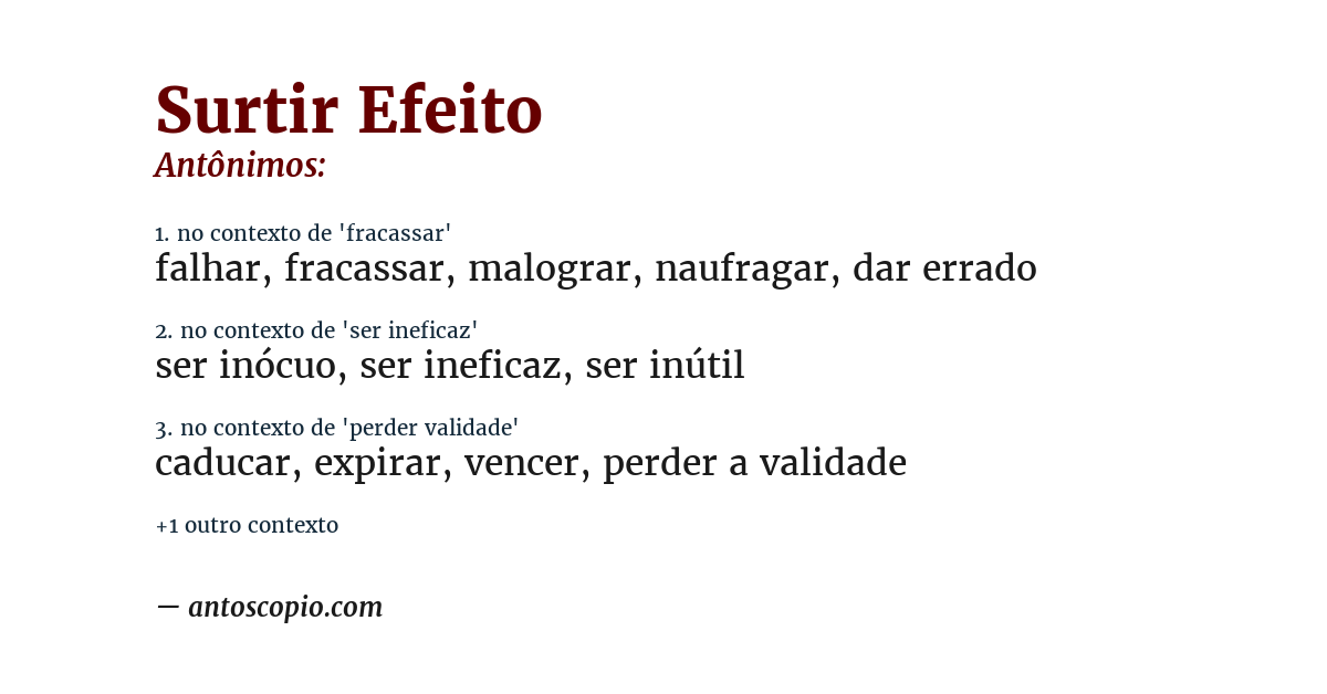 Antônimo de surtir efeito