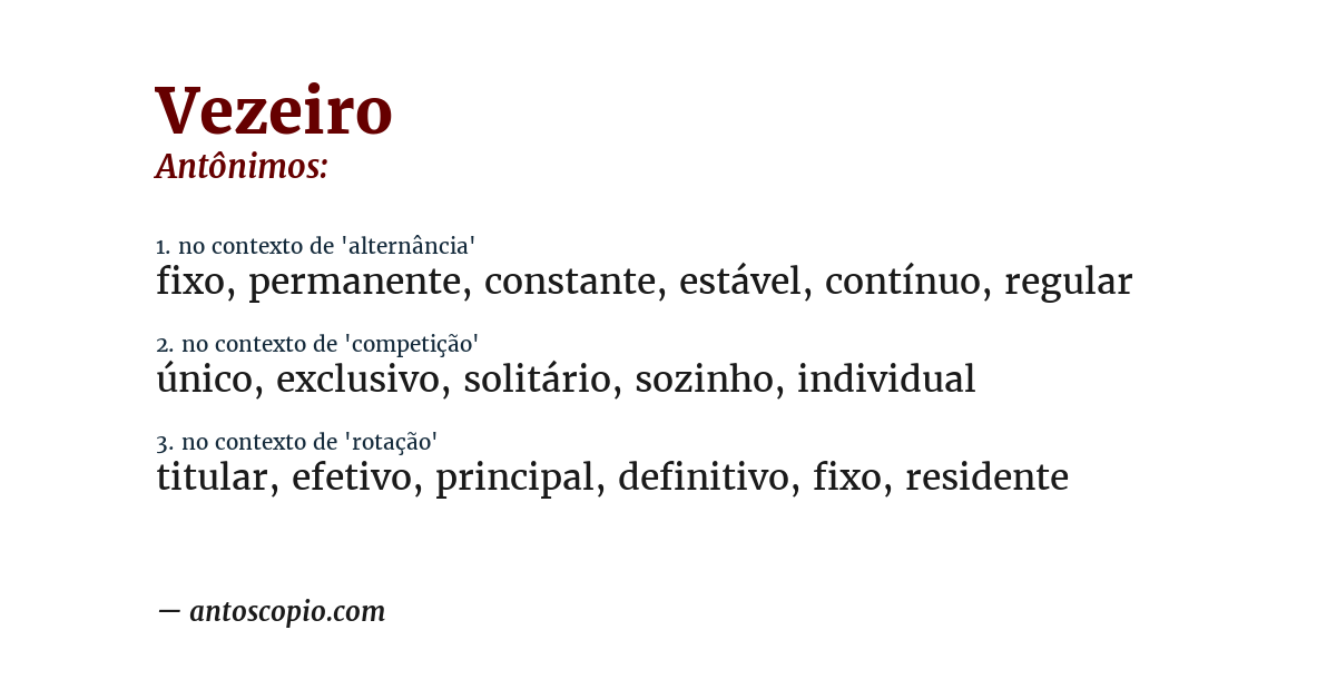 Antônimo de vezeiro