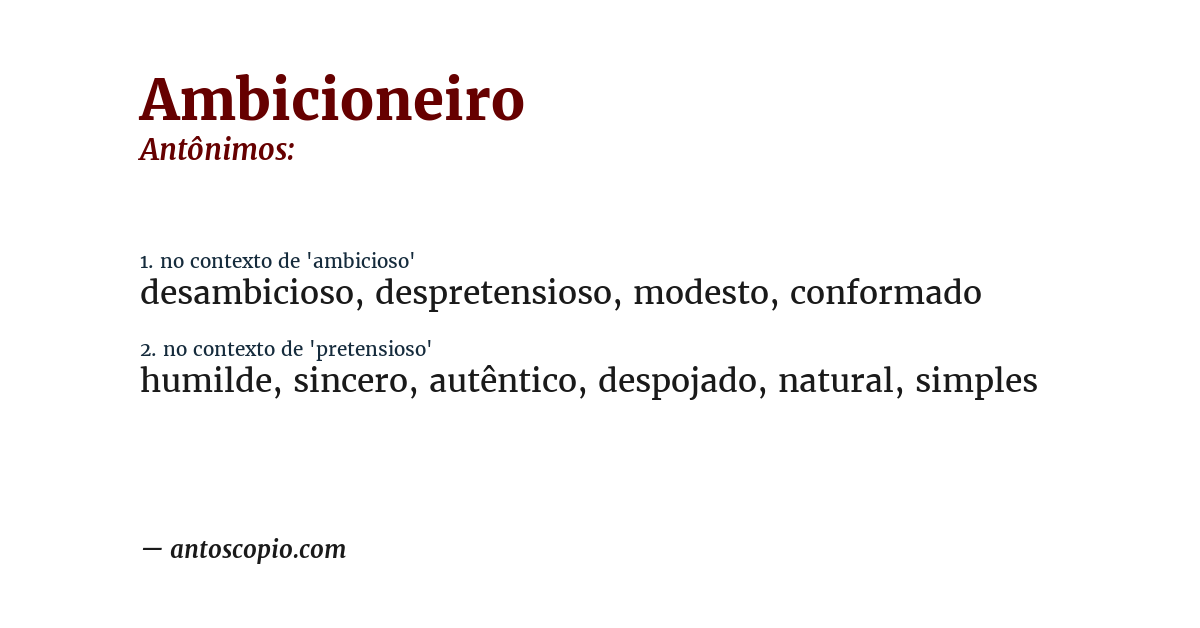 Antônimo de ambicioneiro
