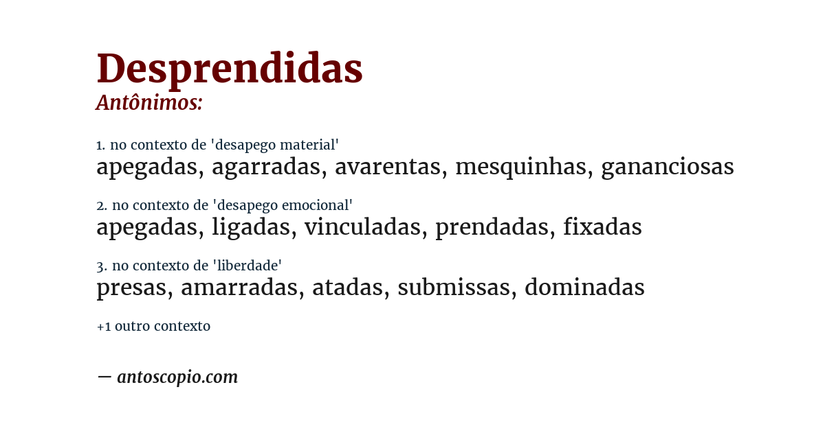 Antônimo de desprendidas