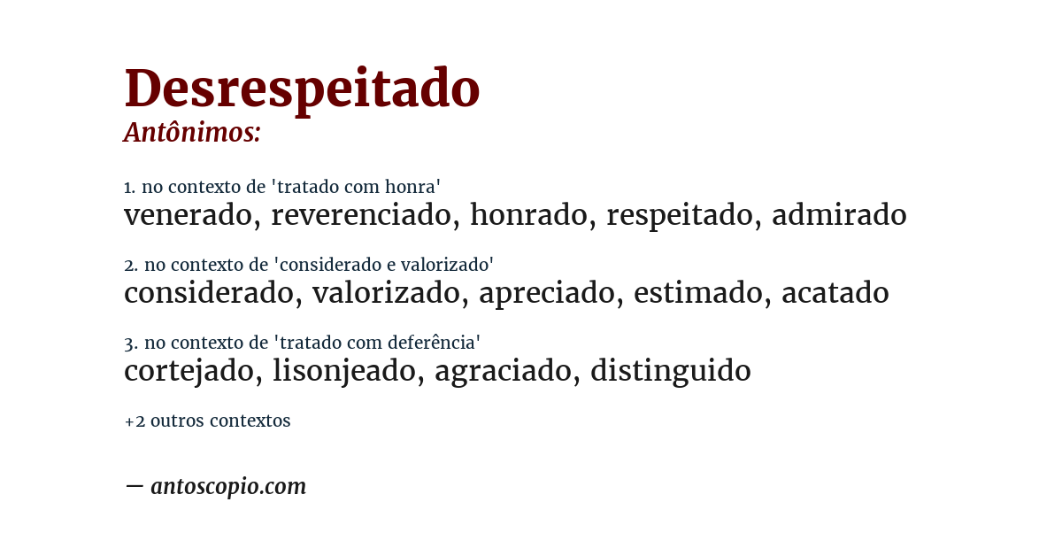 Antônimo de desrespeitado