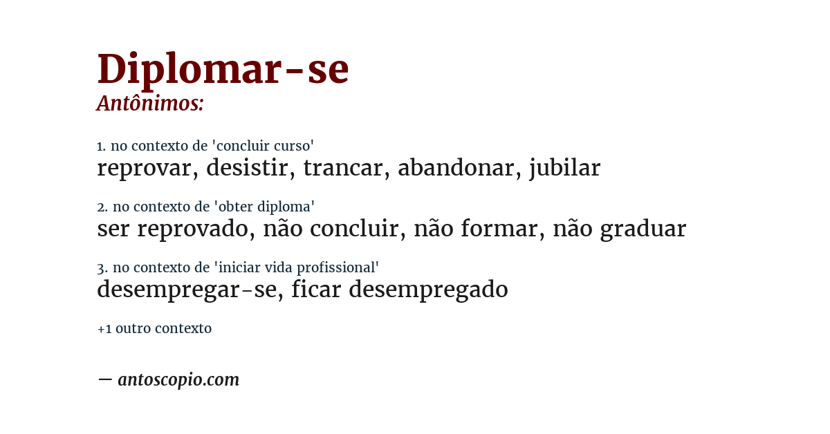Antônimo de diplomar-se