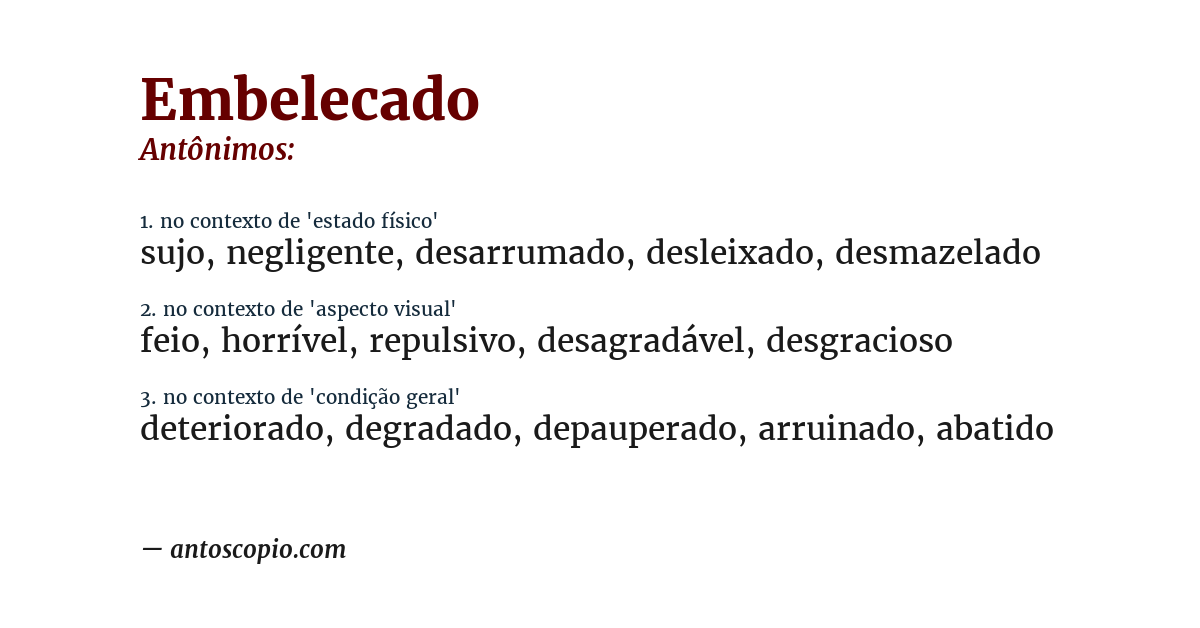 Antônimo de embelecado