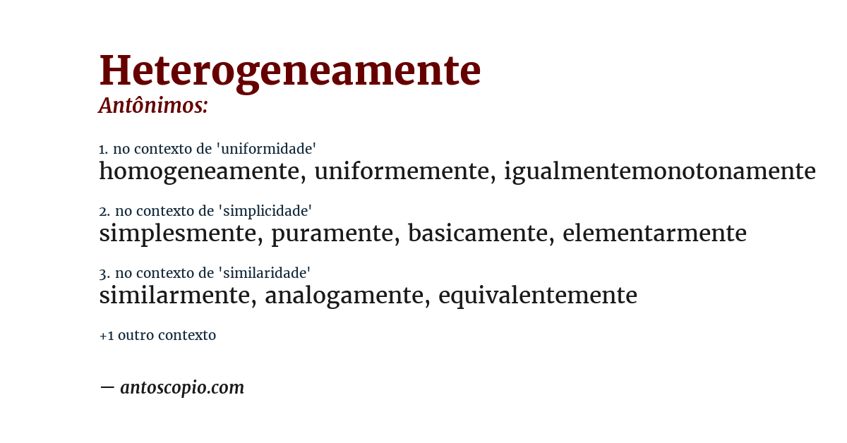 Antônimo de heterogeneamente