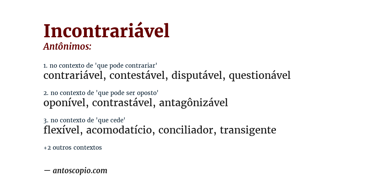 Antônimo de incontrariável