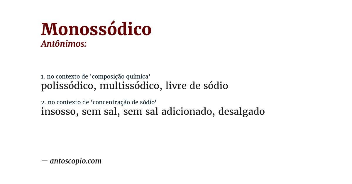 Antônimo de monossódico