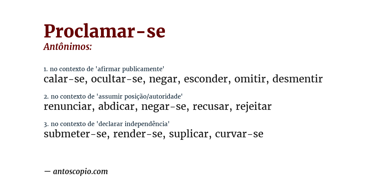 Antônimo de proclamar-se