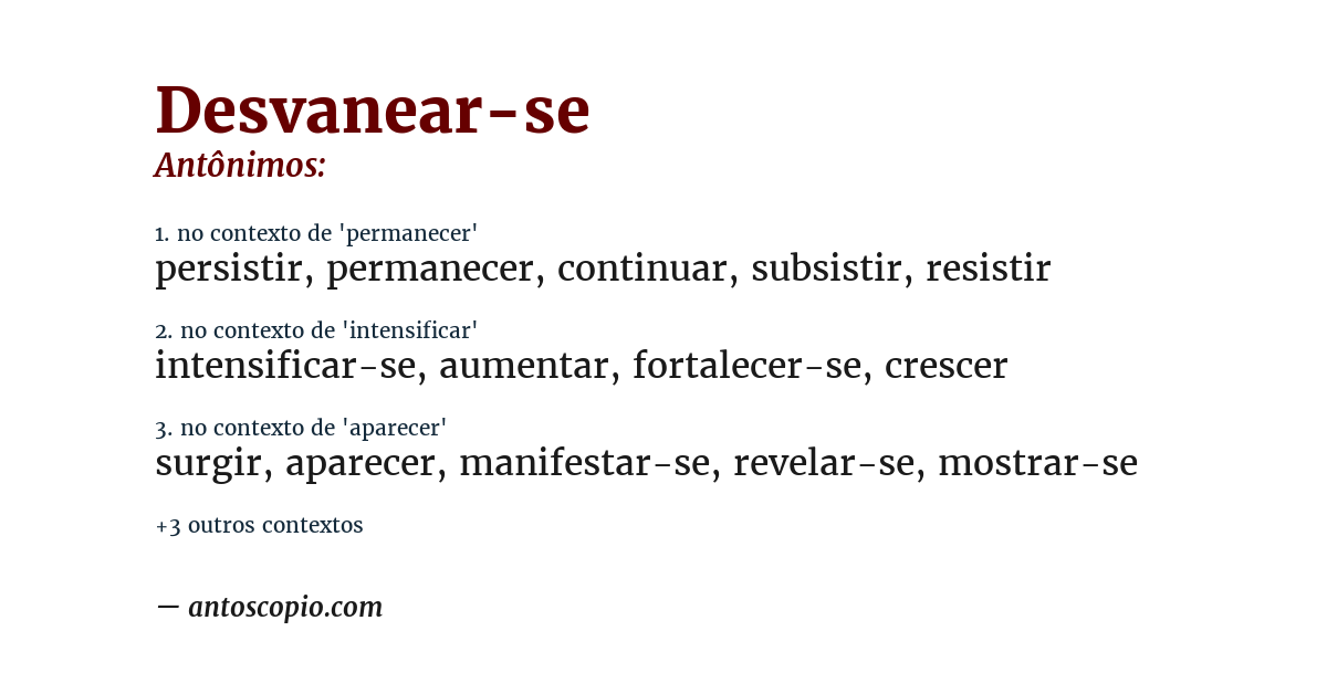 Antônimo de desvanear-se