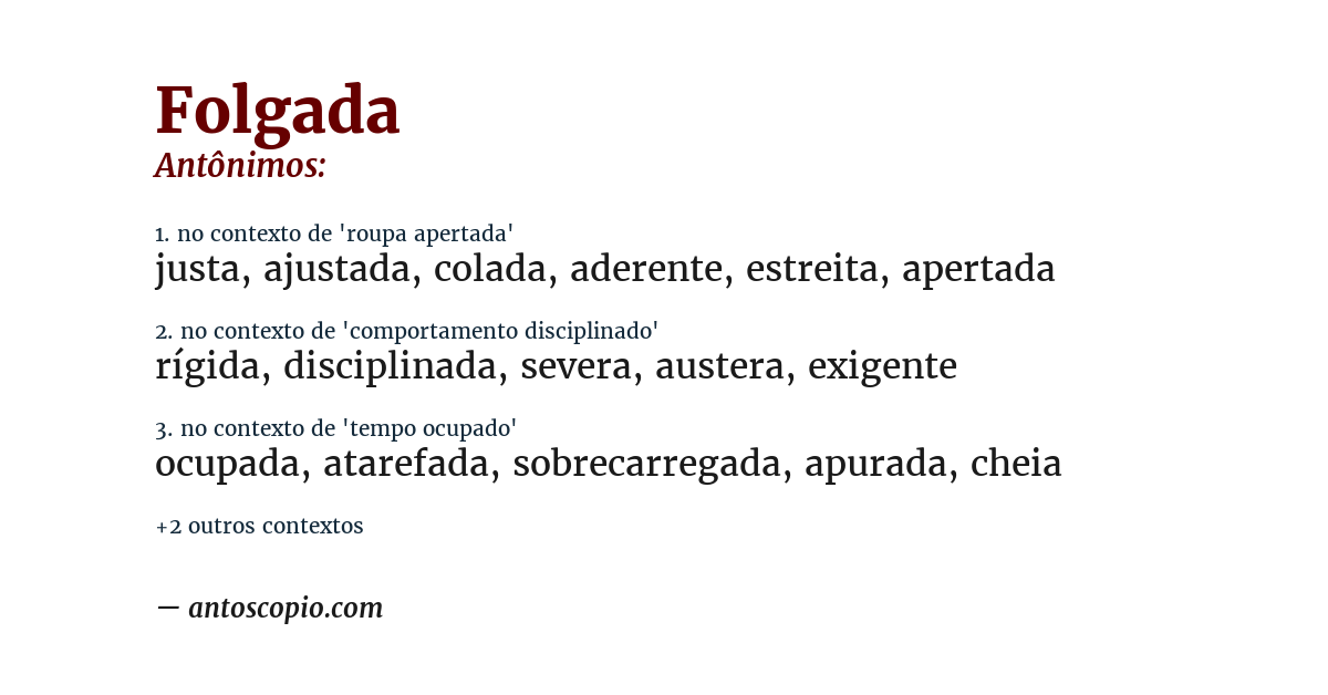 Antônimo de folgada