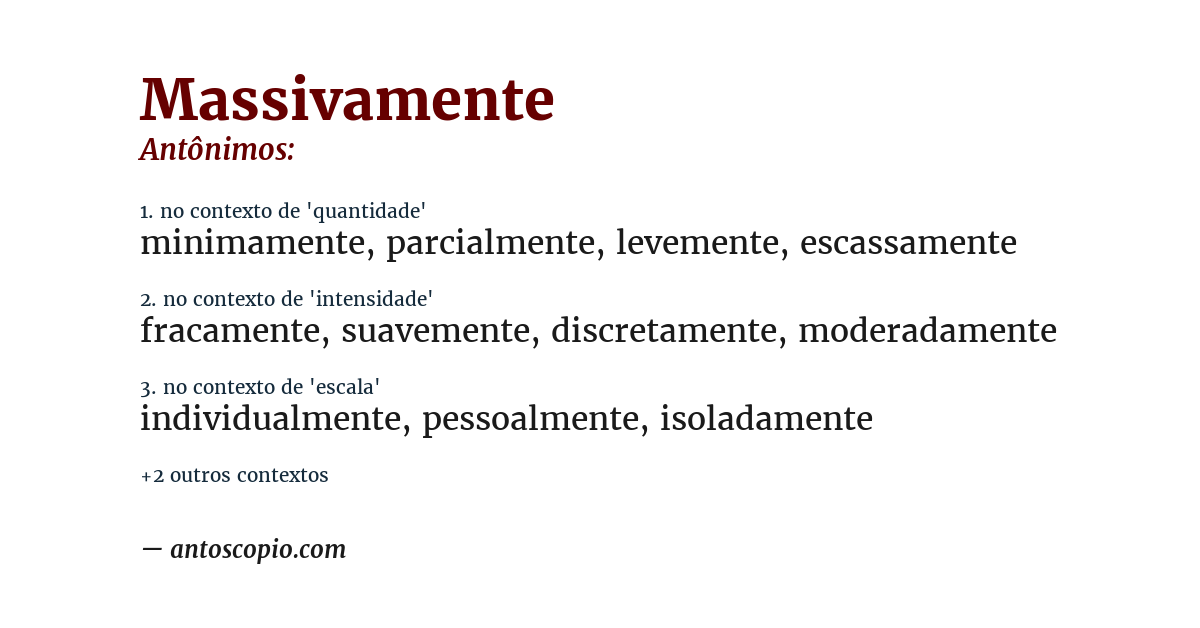 Antônimo de massivamente
