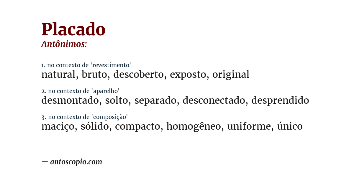 Antônimo de placado