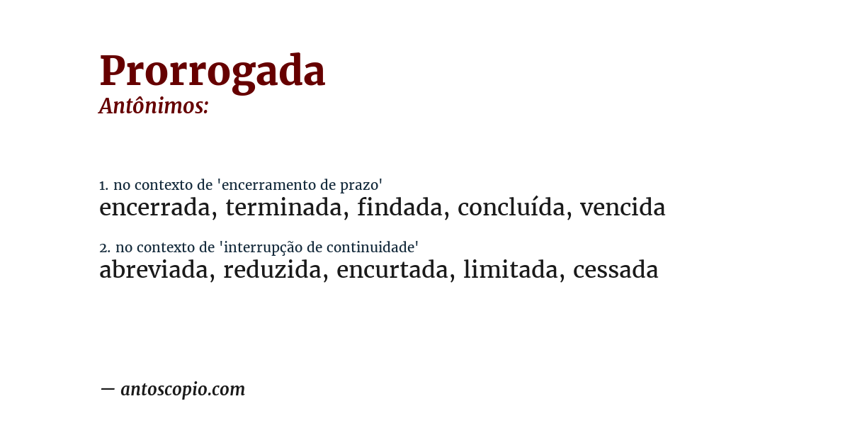 Antônimo de prorrogada