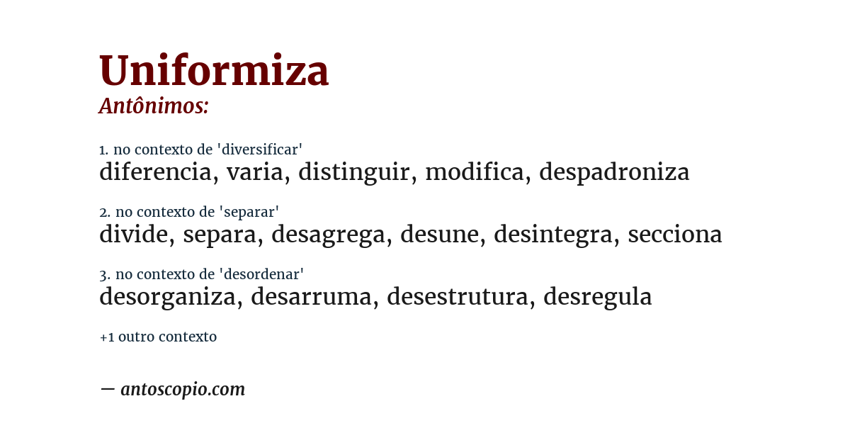 Antônimo de uniformiza
