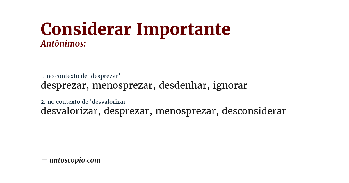 Antônimo de considerar importante