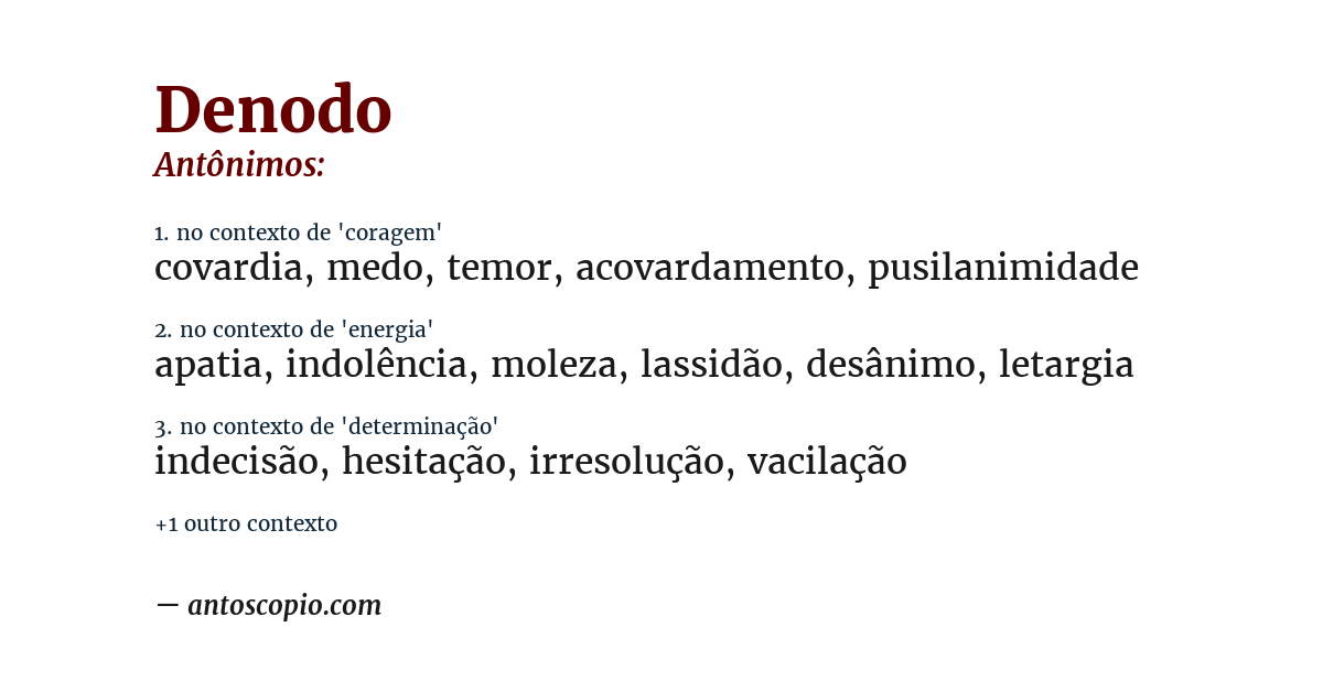 Antônimo de denodo