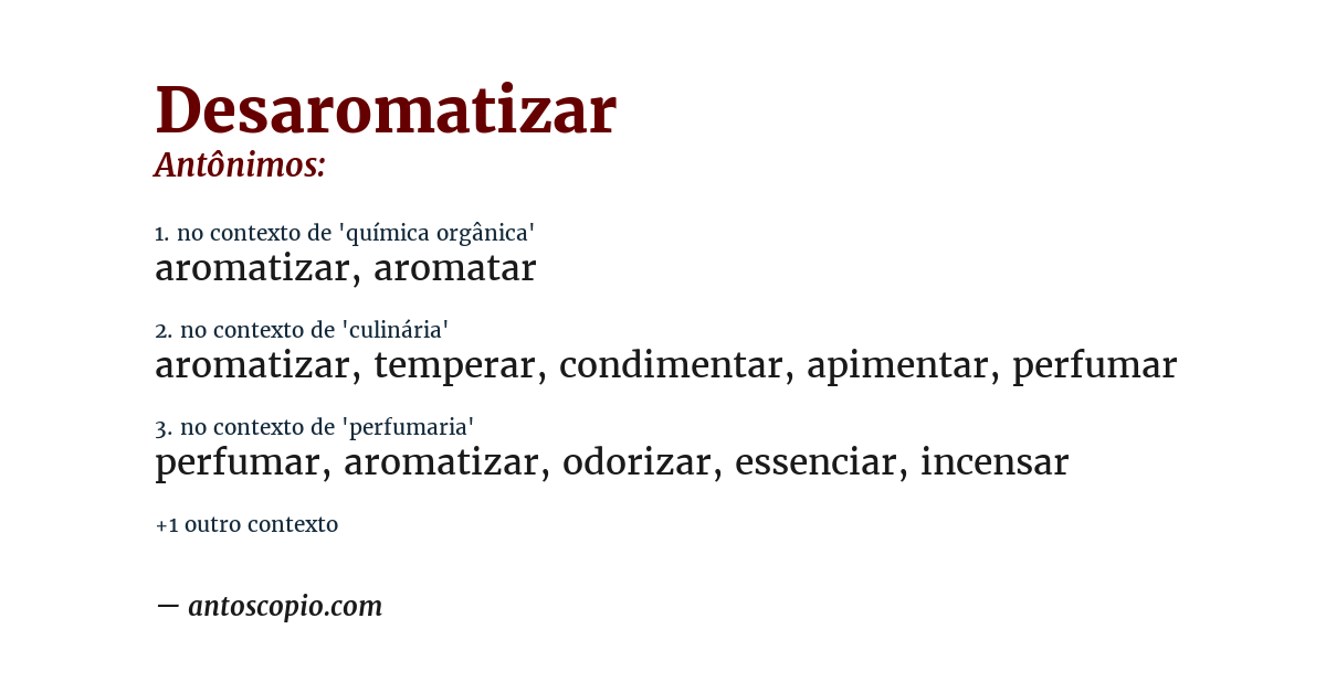 Antônimo de desaromatizar