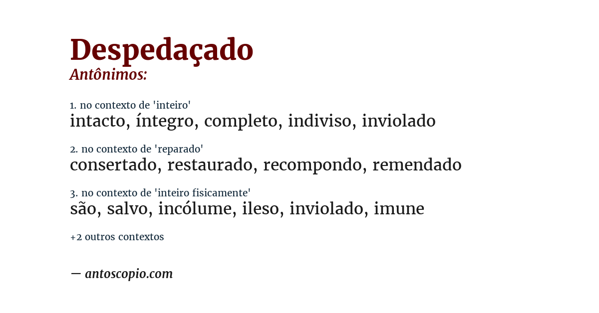 Antônimo de despedaçado
