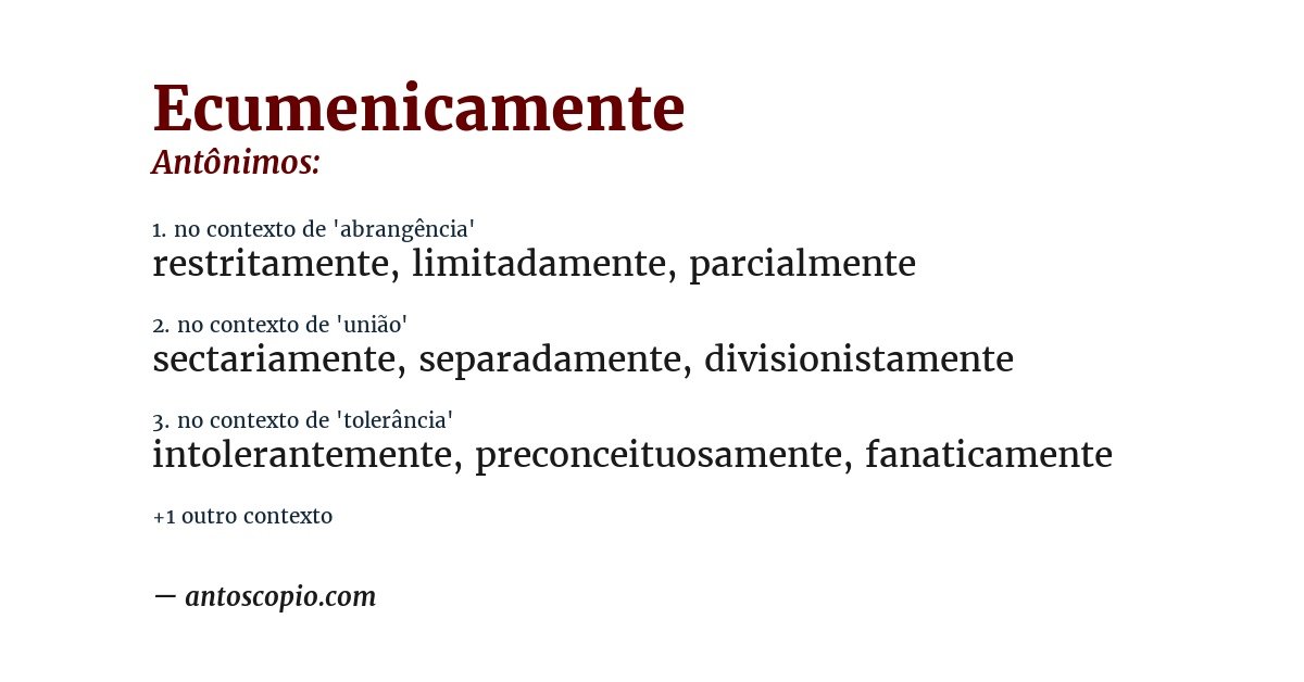 Antônimo de ecumenicamente
