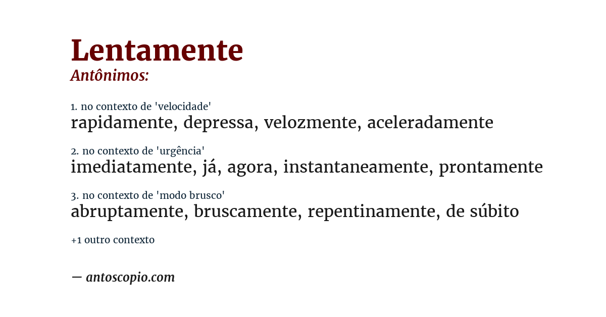 Antônimo de lentamente