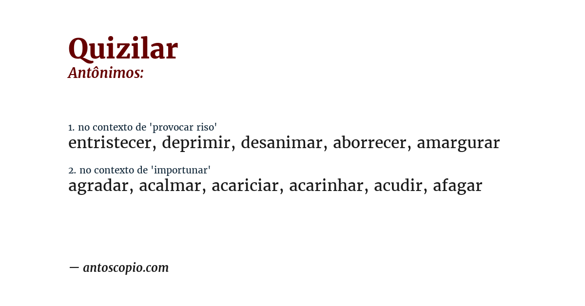Antônimo de quizilar