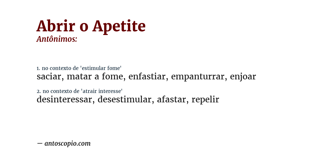 Antônimo de abrir o apetite