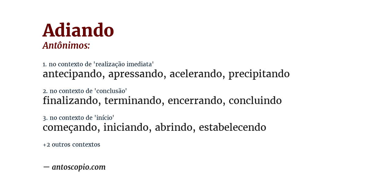 Antônimo de adiando