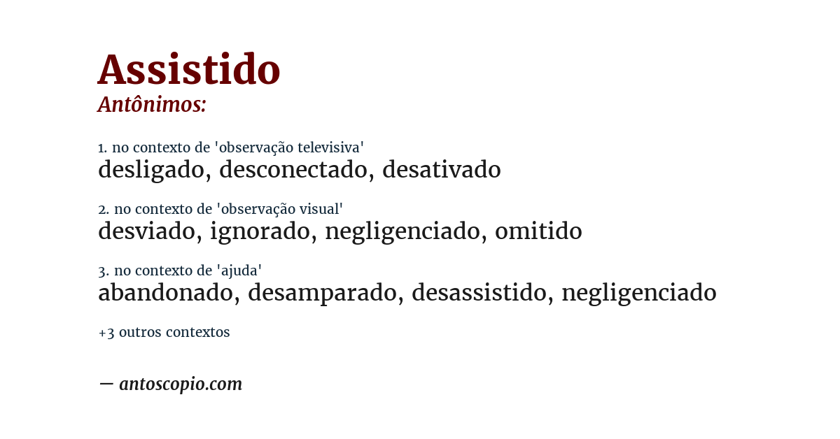 Antônimo de assistido