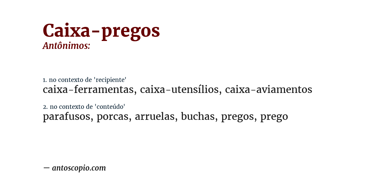 Antônimo de caixa-pregos