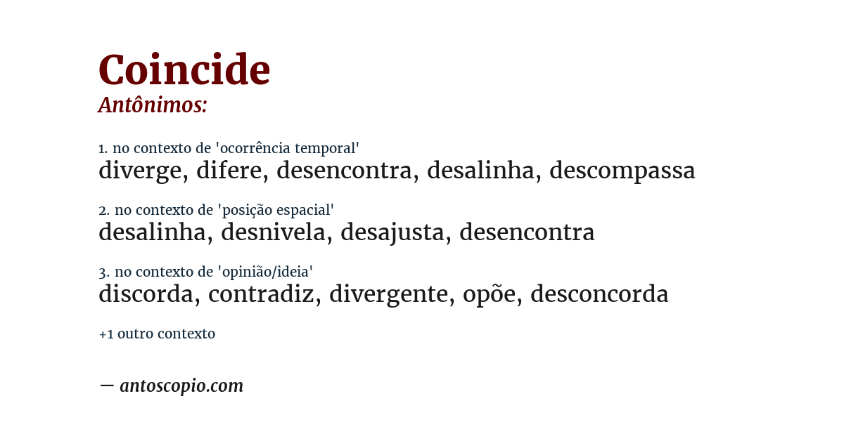 Antônimo de coincide