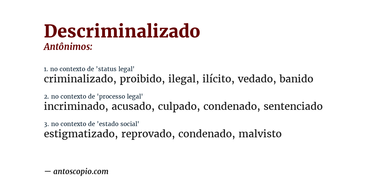Antônimo de descriminalizado