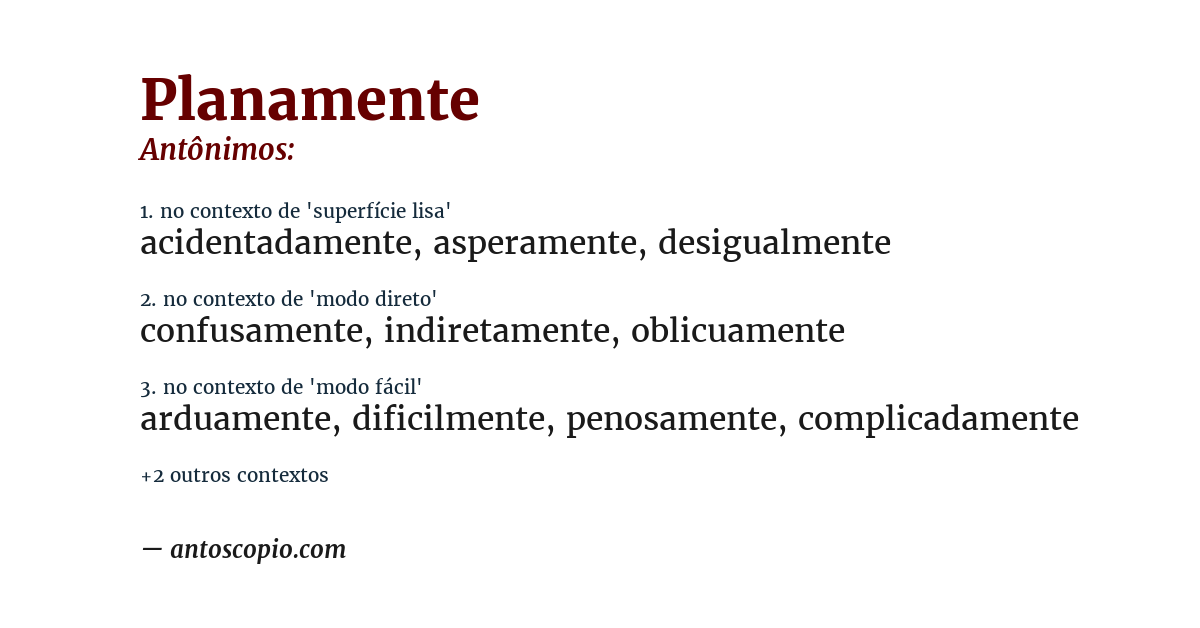 Antônimo de planamente