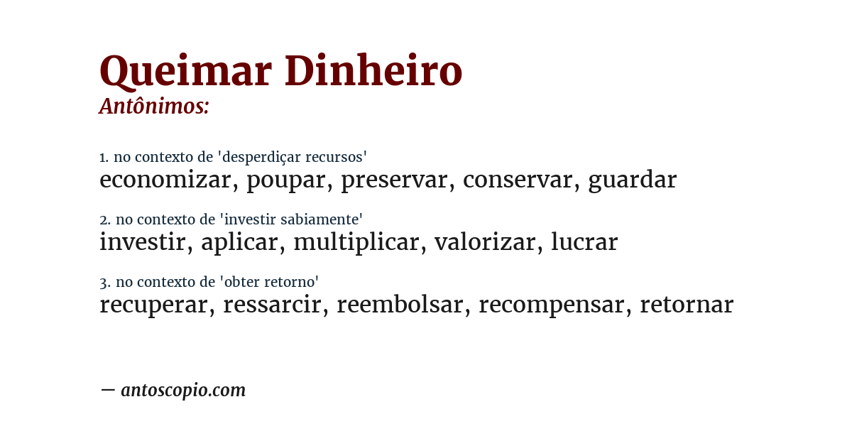 Antônimo de queimar dinheiro