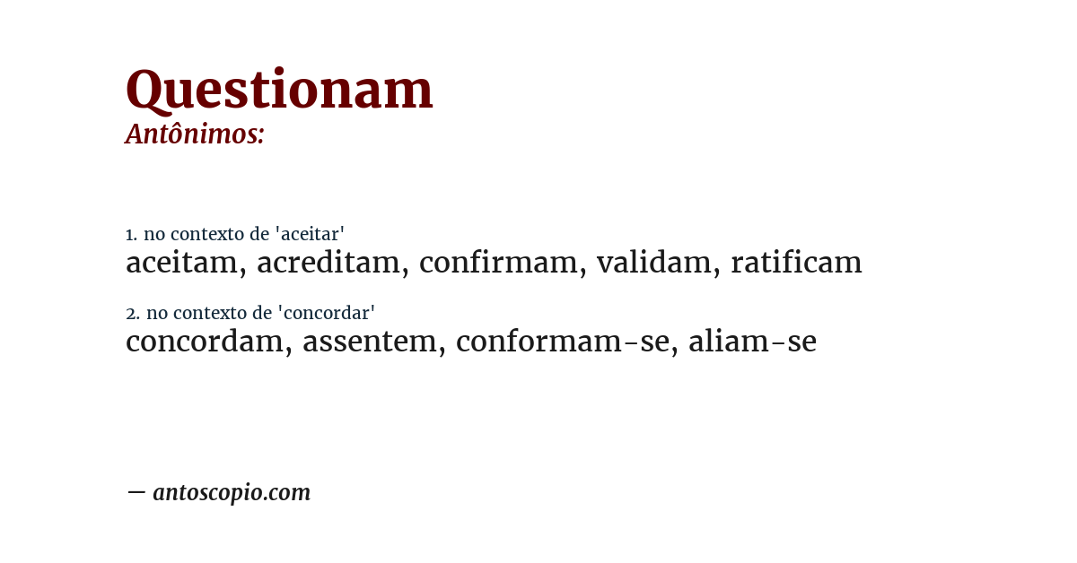 Antônimo de questionam