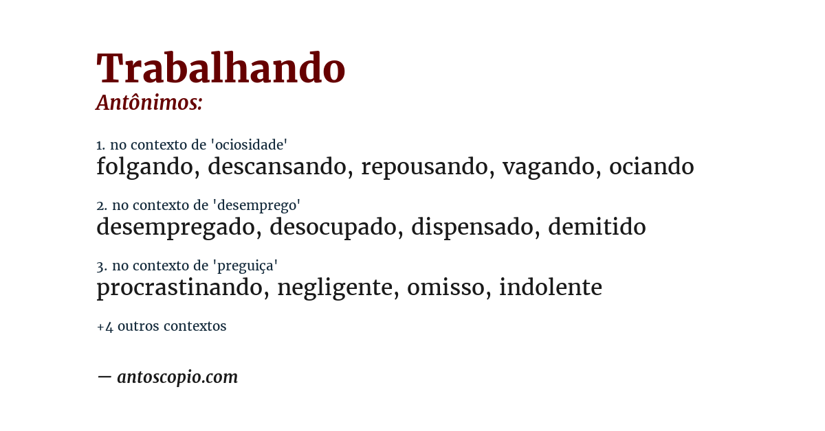 Antônimo de trabalhando