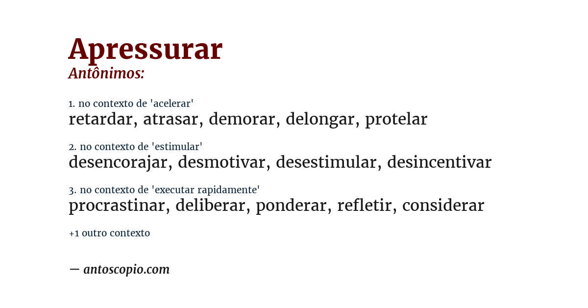 Antônimo de apressurar