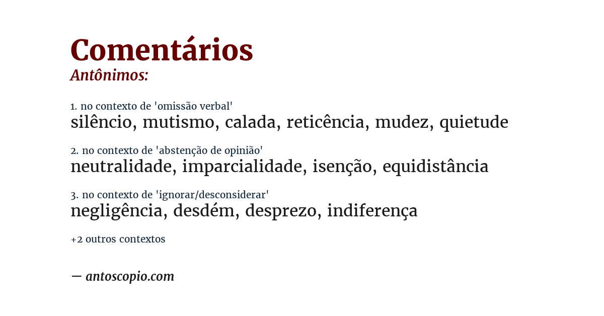 Antônimo de comentários