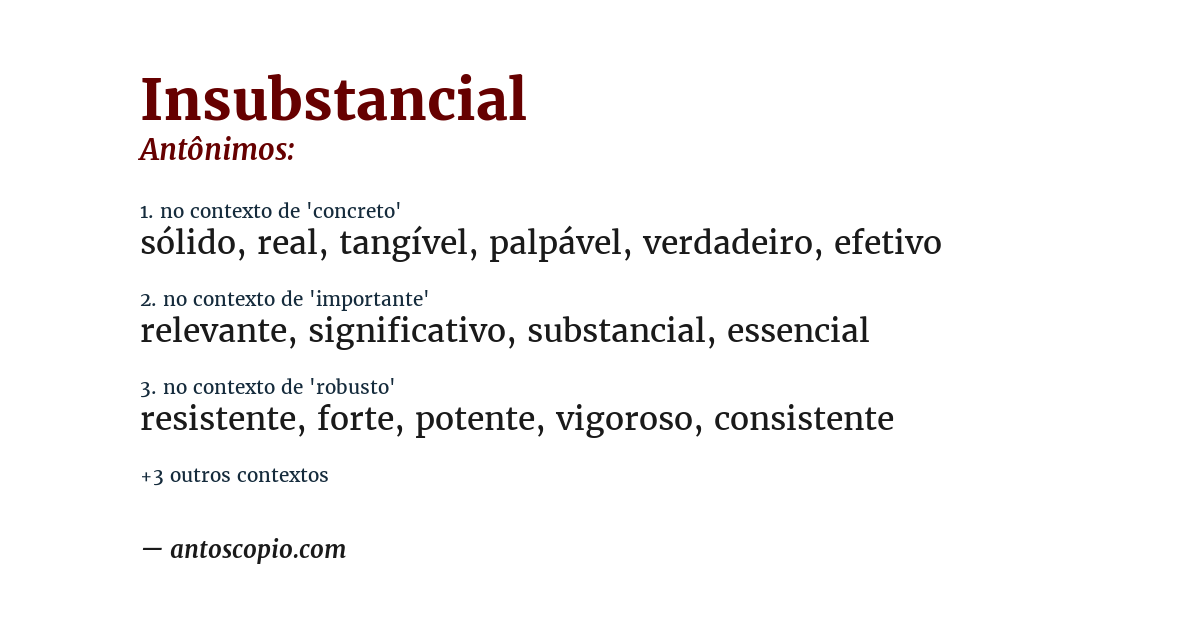 Antônimo de insubstancial