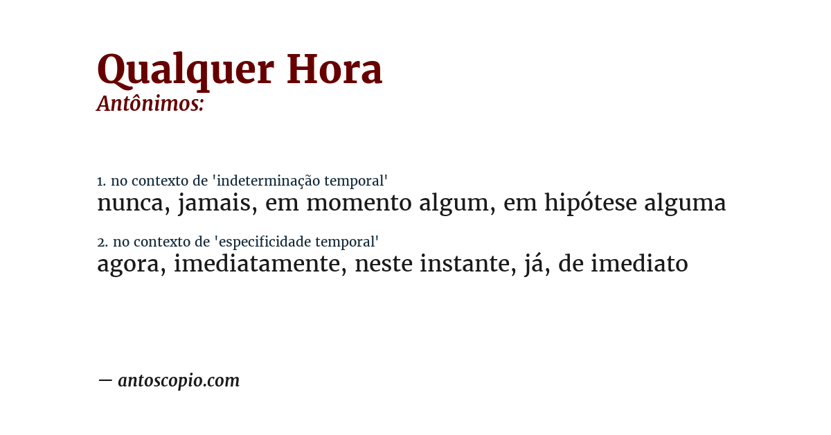 Antônimo de qualquer hora