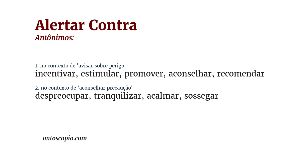 Antônimo de alertar contra