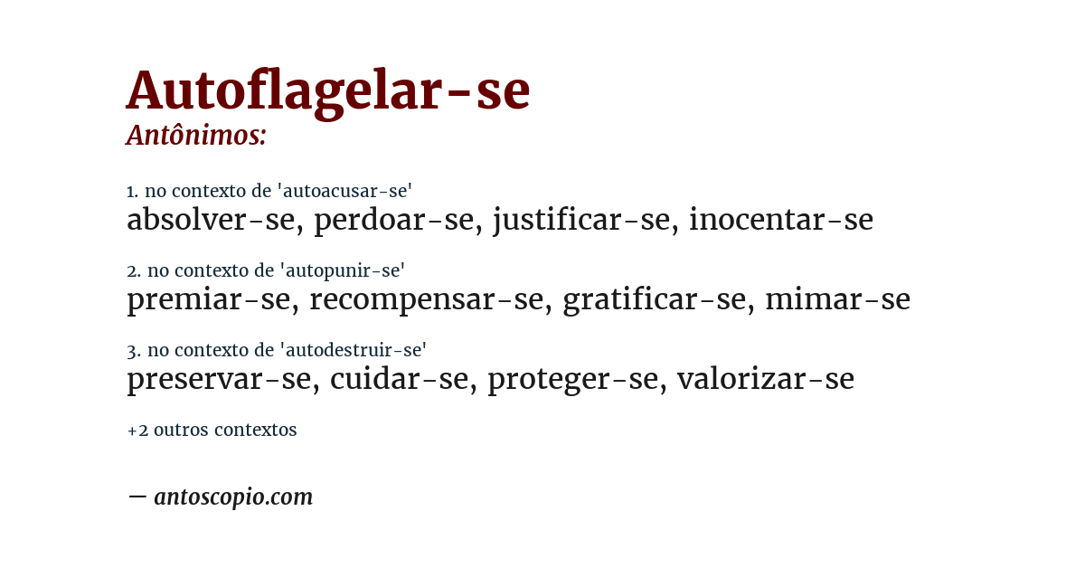 Antônimo de autoflagelar-se