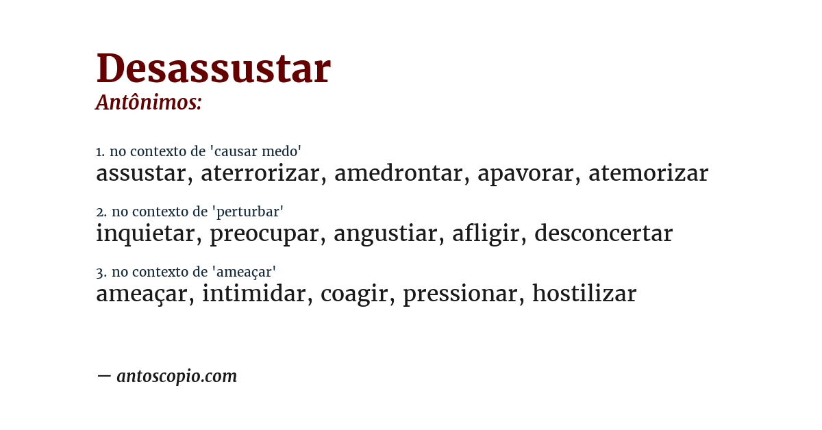 Antônimo de desassustar