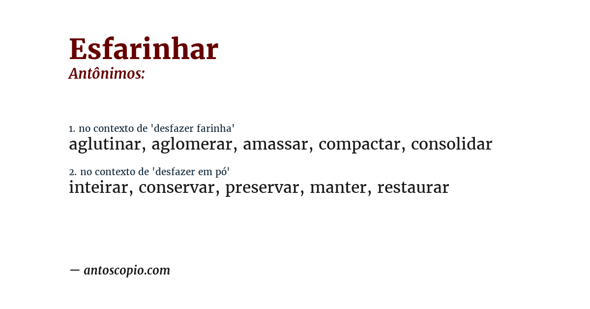 Antônimo de esfarinhar