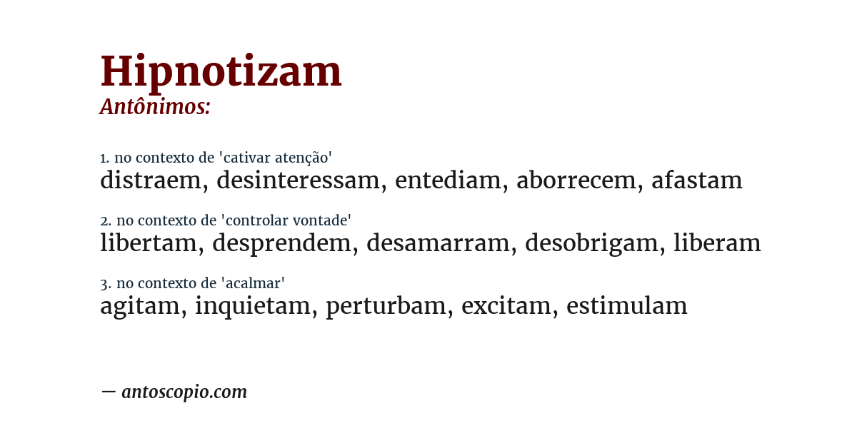 Antônimo de hipnotizam