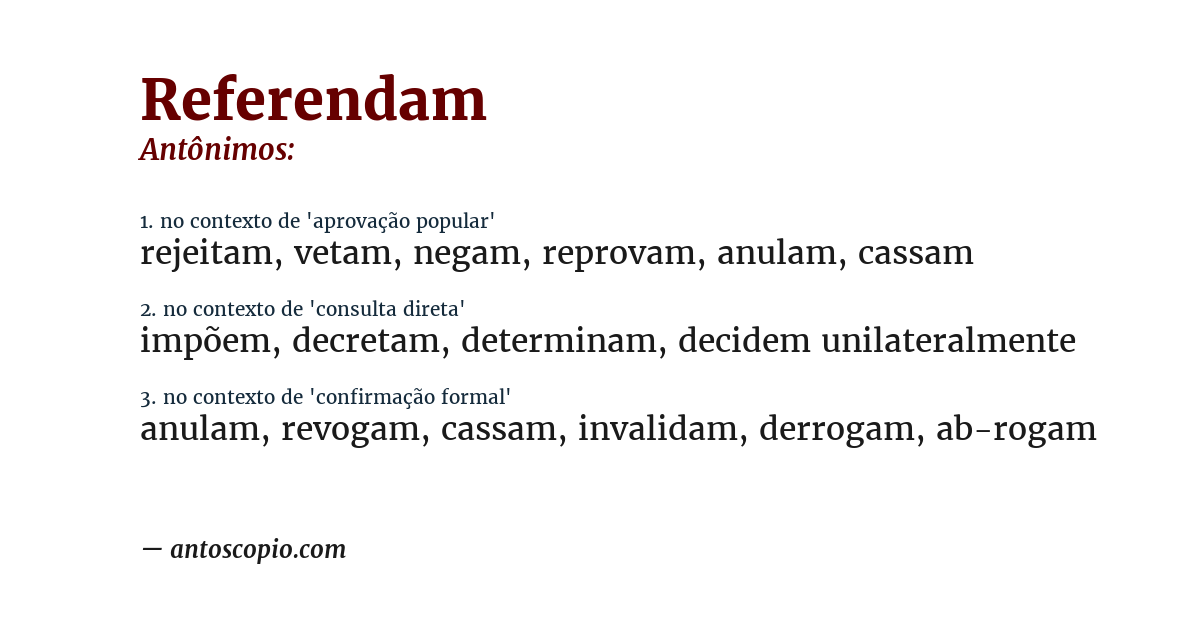 Antônimo de referendam