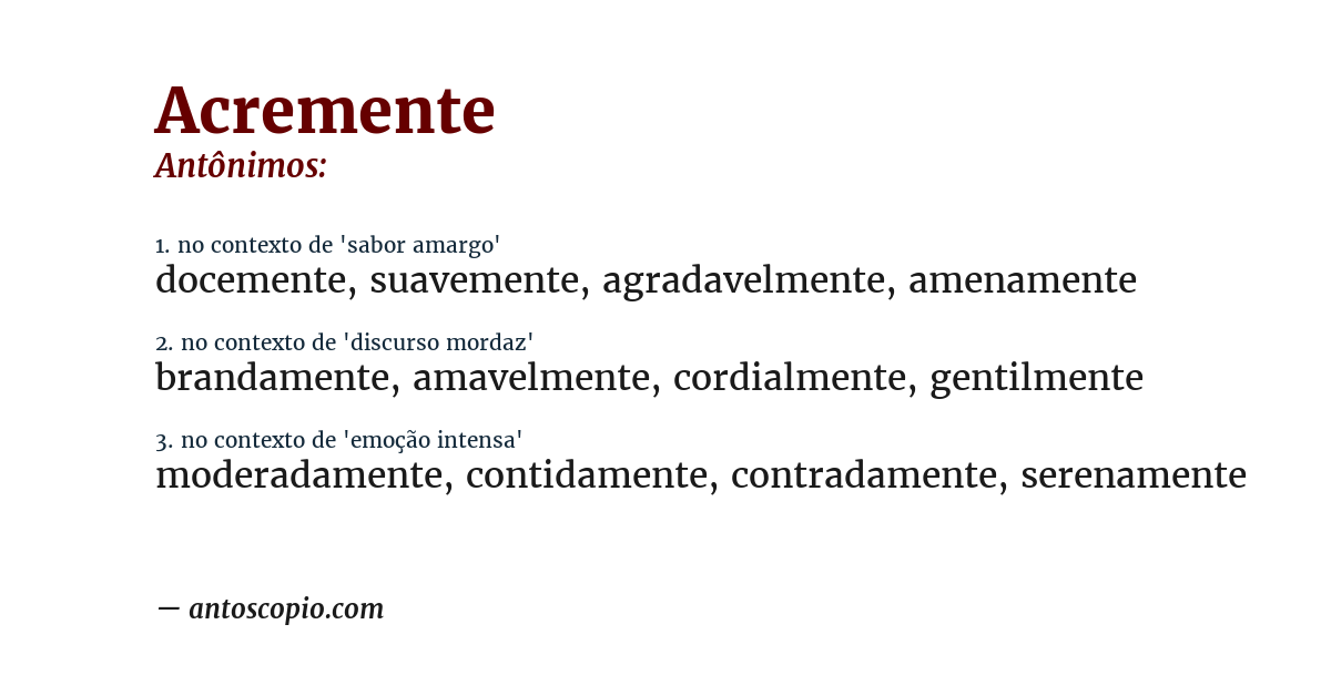 Antônimo de acremente