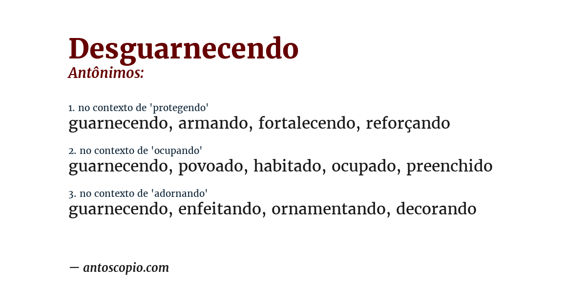 Antônimo de desguarnecendo