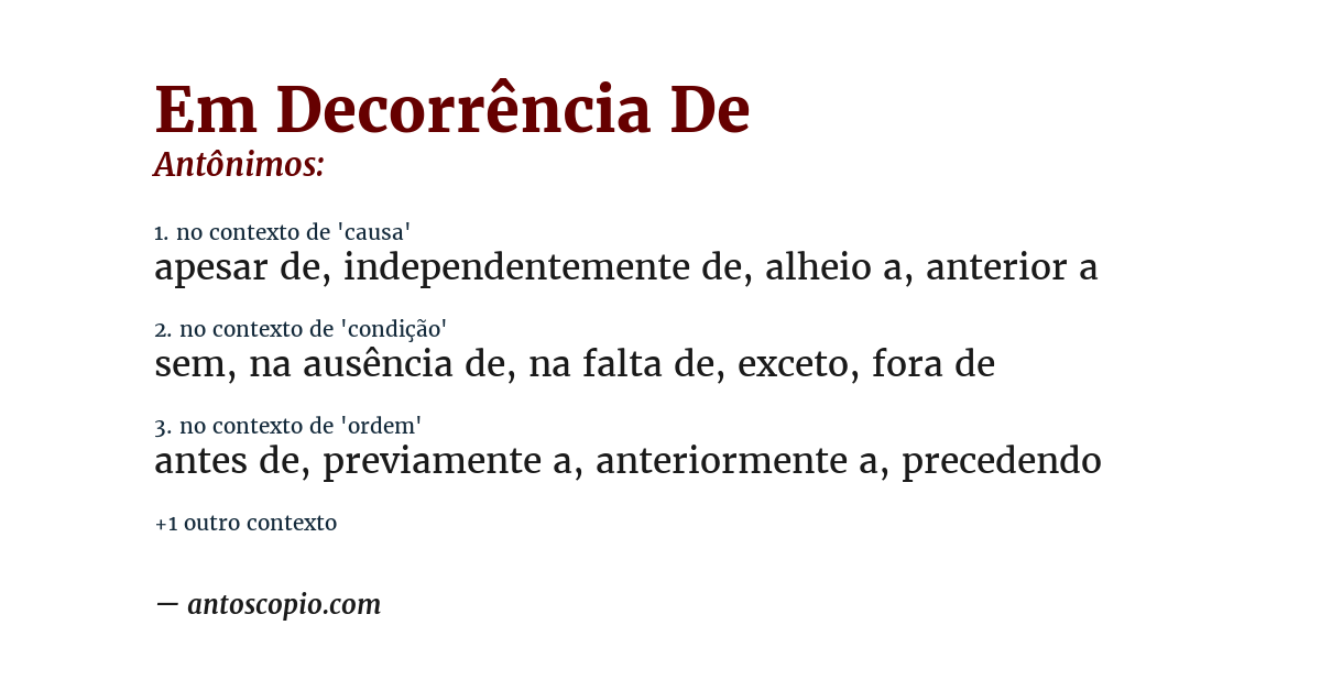 Antônimo de em decorrência de