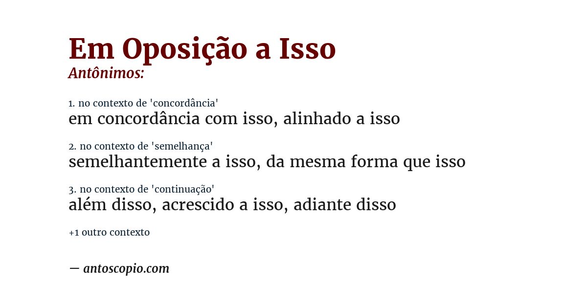 Antônimo de em oposição a isso