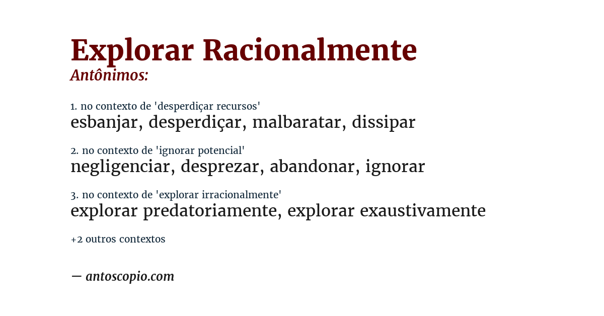 Antônimo de explorar racionalmente