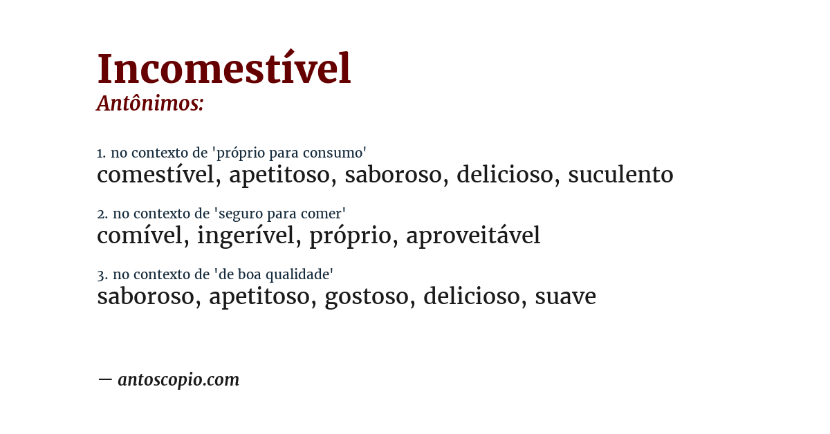 Antônimo de incomestível